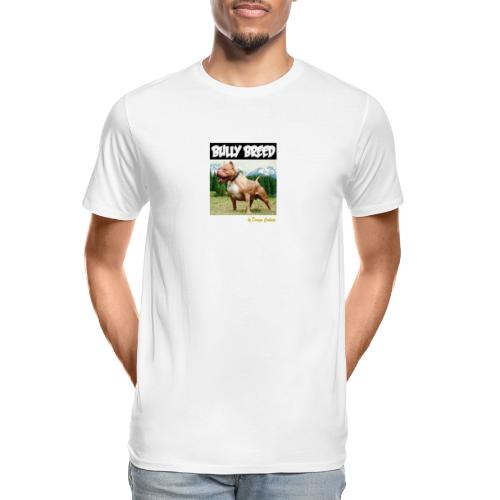 BULLY BREED WHITE - Men's Premium Organic T-Shirt