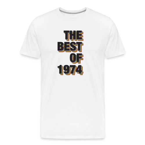 The Best Of 1974 - Men's Premium Organic T-Shirt