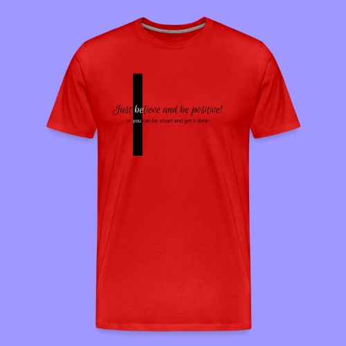Be you. - Men's Premium Organic T-Shirt