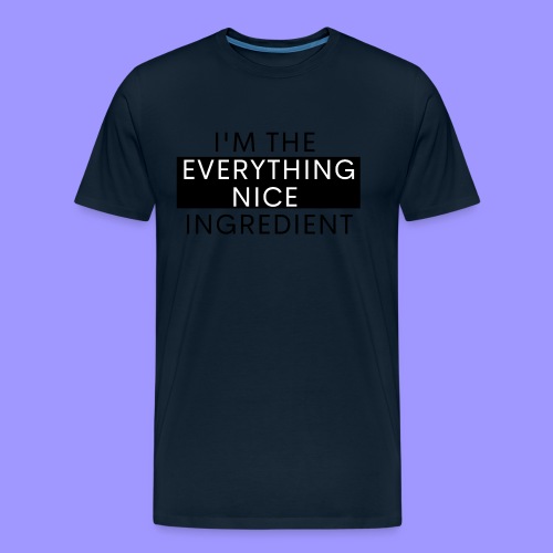 Everything nice bright - Men's Premium Organic T-Shirt