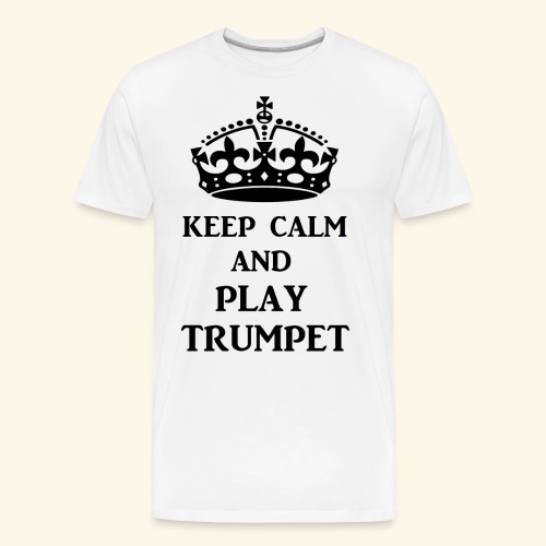 keep calm play trumpet bl - Men's Premium Organic T-Shirt