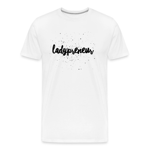Ladypreneur Black Splatter - Men's Premium Organic T-Shirt