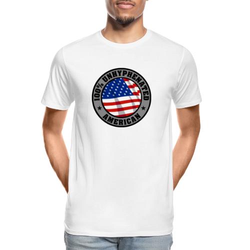 UNHYPHENATED AMERICAN - Men's Premium Organic T-Shirt