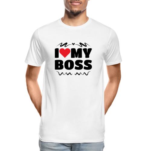 I love my Boss - Men's Premium Organic T-Shirt