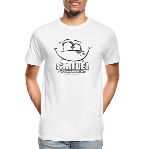 Smile - it's still non-lethal - Men's Premium Organic T-Shirt