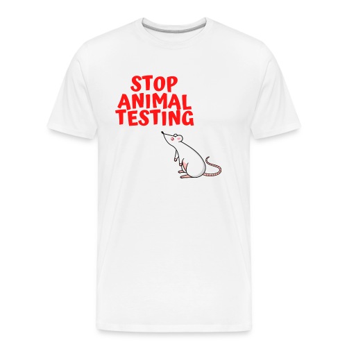 STOP ANIMAL TESTING - Defenseless Laboratory Mouse - Men's Premium Organic T-Shirt