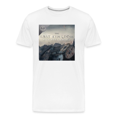 The Last Kingdom Podcast Art - Men's Premium Organic T-Shirt