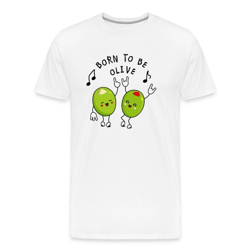 Humor olive quote - Men's Premium Organic T-Shirt