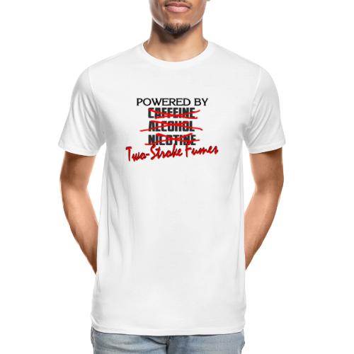 Powered By Two Stroke Fumes - Men's Premium Organic T-Shirt