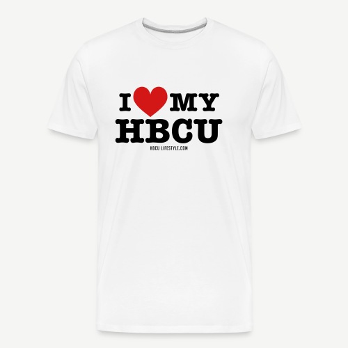 I Love My HBCU - Women's Black, Red and White T-Sh - Men's Premium Organic T-Shirt