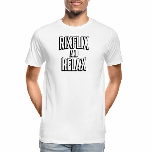 RixFlix and Relax - Men's Premium Organic T-Shirt