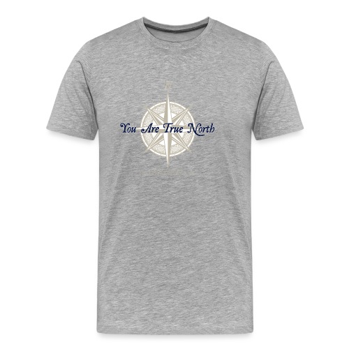You Are True North - Lord John - Men's Premium Organic T-Shirt