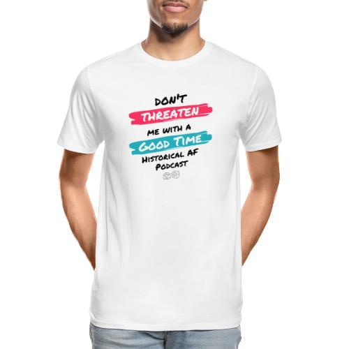 Good Time - Men's Premium Organic T-Shirt