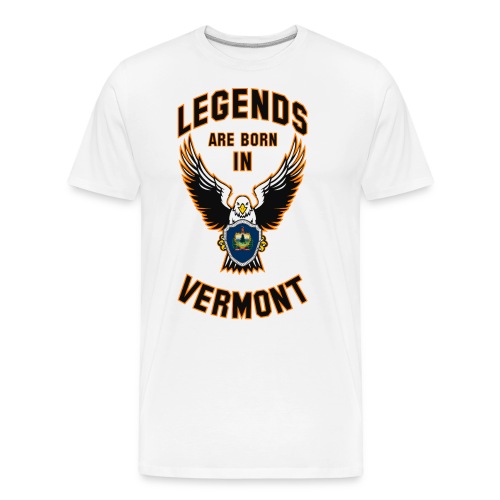 Legends are born in Vermont - Men's Premium Organic T-Shirt