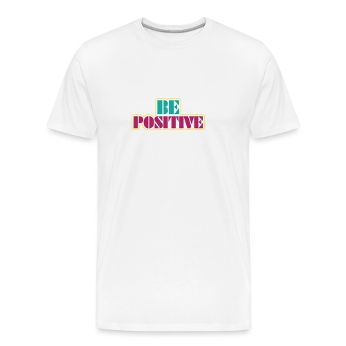 BE positive - Men's Premium Organic T-Shirt