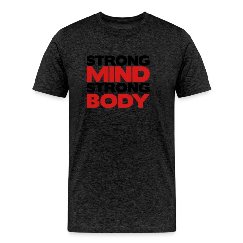 Strong Mind Strong Body - Men's Premium Organic T-Shirt