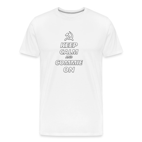 Keep Calm And Commie On - Communist Design - Men's Premium Organic T-Shirt