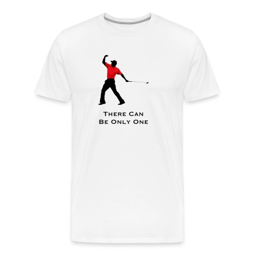 There can be only one - Men's Premium Organic T-Shirt