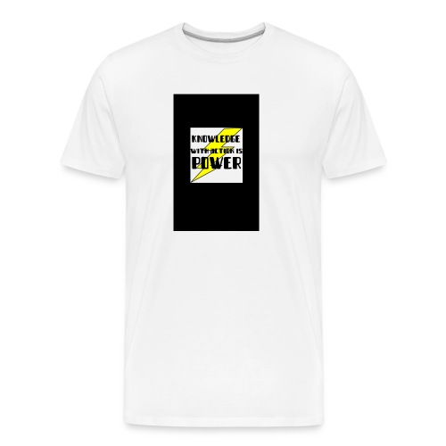 KNOWLEDGE WITH ACTION IS POWER! - Men's Premium Organic T-Shirt