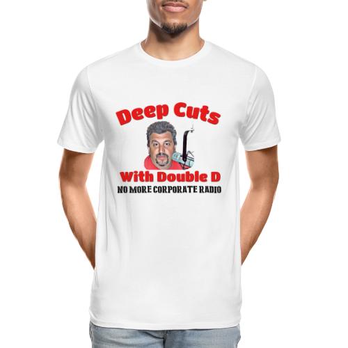 Double D s Deep Cuts Merch - Men's Premium Organic T-Shirt