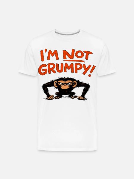 I'm Not Grumpy Monkey - Men's Premium Organic T-Shirt - white