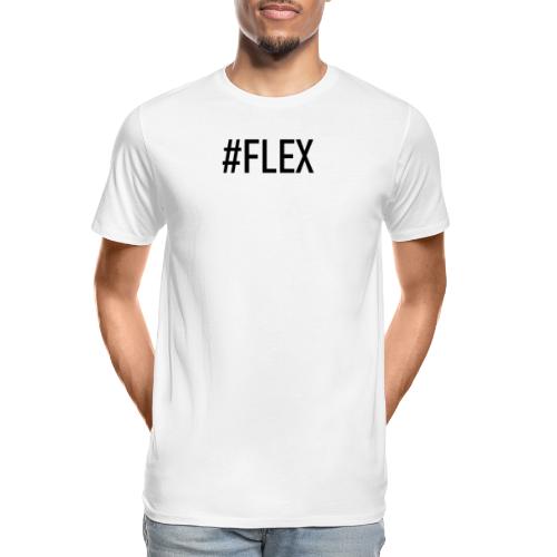 #FLEX - Men's Premium Organic T-Shirt