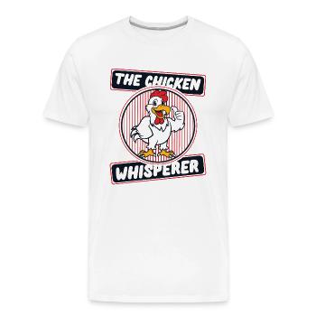 The Chicken Whisperer Rancher Agribusiness Farmer - Men's Premium Organic T-Shirt - white - Front - AI Model Male 185 light (185cm)