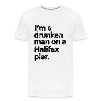 I'm a Drunken Man on a Halifax Pier (Black) - Men's Premium Organic T-Shirt - white - Front - AI Model Male 185 light (185cm)