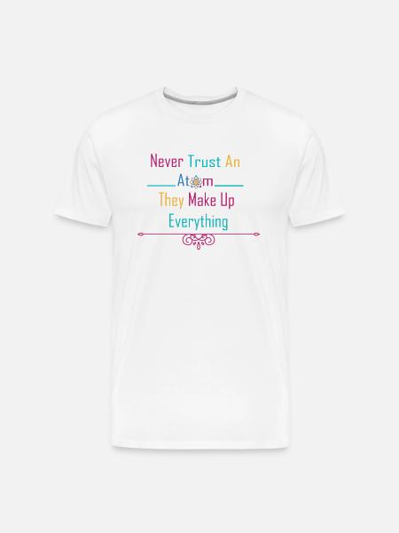 Make up everything - Men's Premium Organic T-Shirt - white