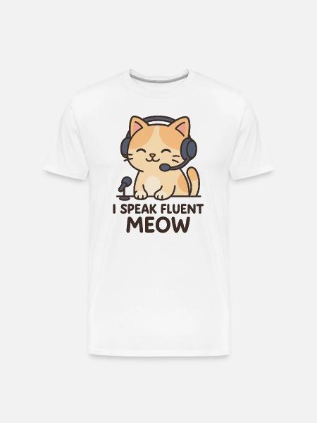 I Speak Fluent Meow - Men's Premium Organic T-Shirt - white