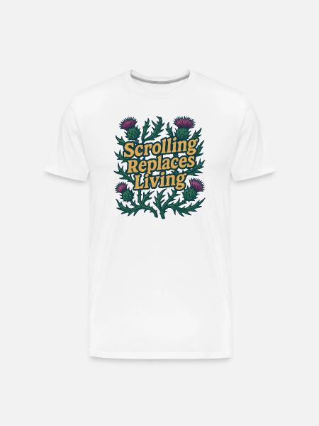 Scrolling Replaces Living Typography - Men's Premium Organic T-Shirt - white