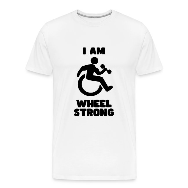 I'm wheel strong. For strong wheelchair users *