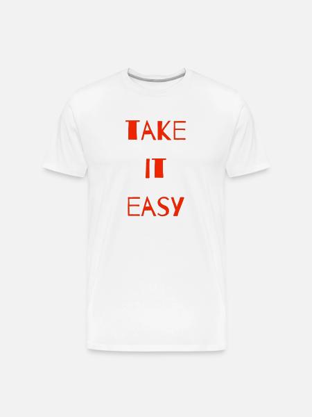 take it easy - Men's Premium Organic T-Shirt - white