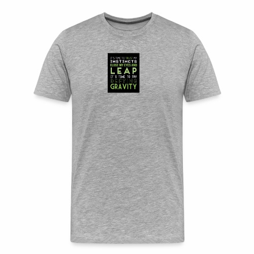 Defying Gravity - Men's Premium Organic T-Shirt