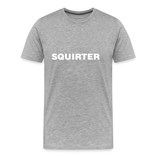 Squirter - Men's Premium Organic T-Shirt