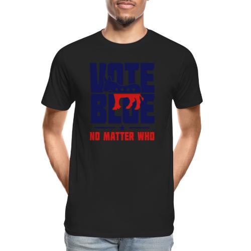 Vote Blue No Matter Who - Men's Premium Organic T-Shirt