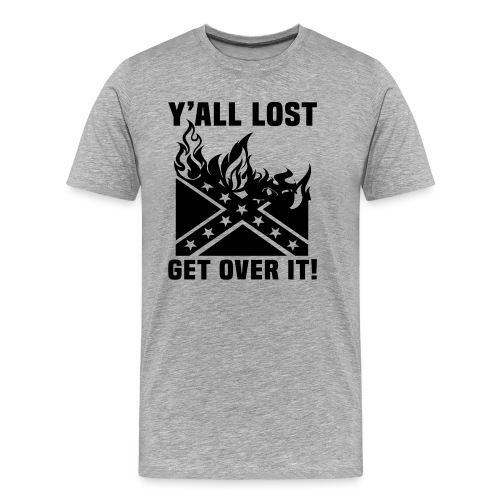 Yall Lost Get Over It - Men's Premium Organic T-Shirt