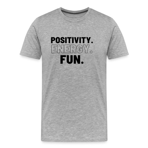 Positivity Energy and Fun Lite - Men's Premium Organic T-Shirt