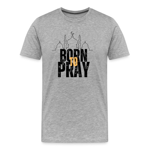 Born To Pray V1 - Men's Premium Organic T-Shirt