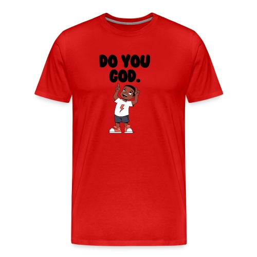 Do You God. (Male) - Men's Premium Organic T-Shirt