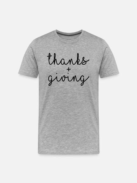 Thanks Giving - Men's Premium Organic T-Shirt - heather gray