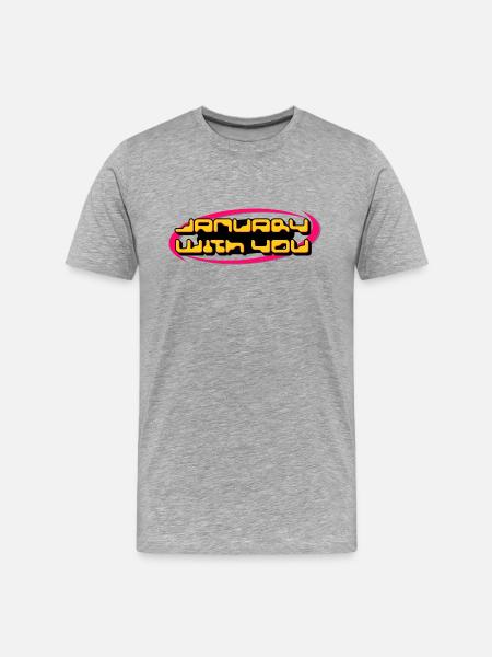 January With You - Men's Premium Organic T-Shirt - heather gray