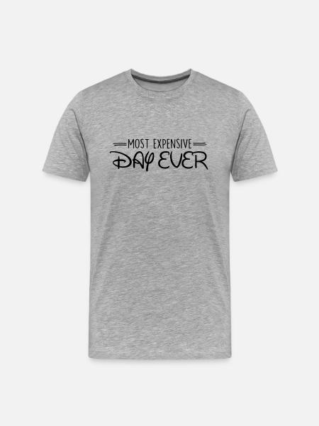 Most Expensive Day Ever - Men's Premium Organic T-Shirt - heather gray