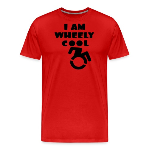 I am wheely cool. for real wheelchair users * - Men's Premium Organic T-Shirt
