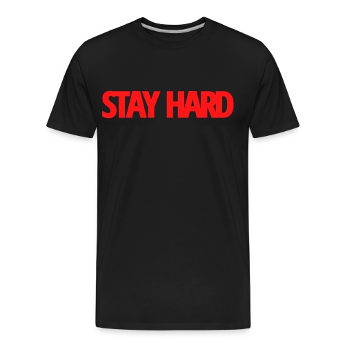 STAY HARD (Red version) - Men's Premium Organic T-Shirt