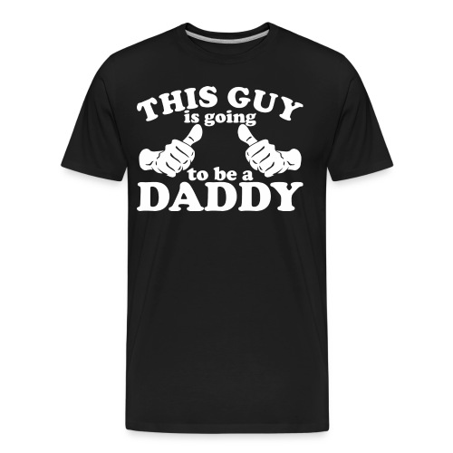 This Guy Is Going to Be Daddy - Men's Premium Organic T-Shirt
