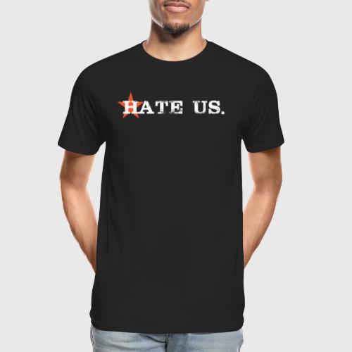 hate us astros - Men's Premium Organic T-Shirt