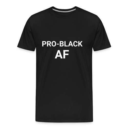 pro back af white - Men's Premium Organic T-Shirt