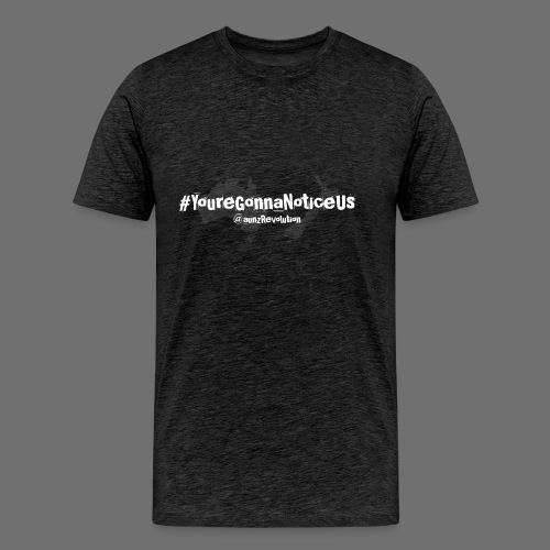 #youreGonnaNoticeUs No Mischief - Men's Premium Organic T-Shirt