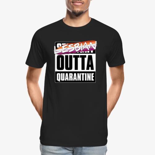 Lesbian Outta Quarantine - Lesbian Pride - Men's Premium Organic T-Shirt